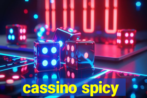 cassino spicy